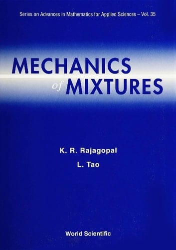 MECHANICS OF MIXTURES              (V35)