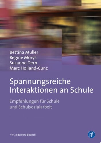 Spannungsreiche Interaktionen an Schule Empfehlungen für Schule und Schulsozialarbeit