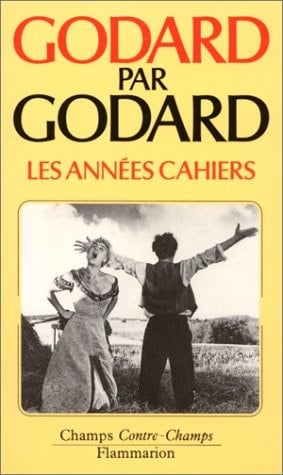 Godard par Godard les années Cahiers, 1950 à 1959