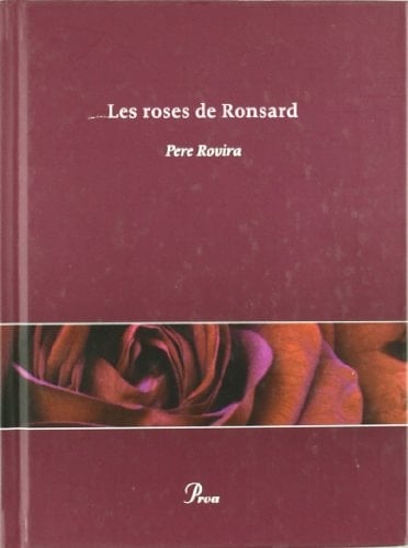 Les roses de Ronsard