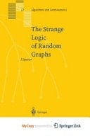 The Strange Logic of Random Graphs