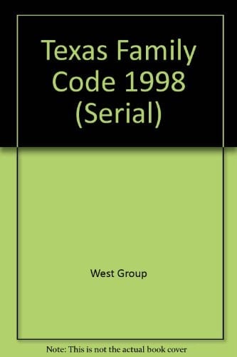 Texas Family Code, 1998