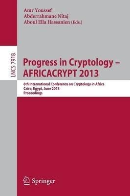 Progress in Cryptology -- AFRICACRYPT 2013 6th International Conference on Cryptology in Africa, Cairo, Egypt, June 22-24, 2013, Proceedings