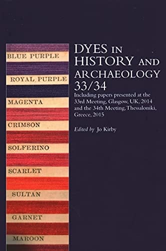 Dyes in History and Archaeology 33/34