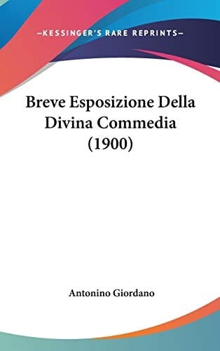 Breve Esposizione Della Divina Commedia (1900)