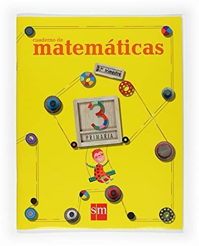 Cuaderno de Matemáticas. 3 Primaria, 3 Trimestre