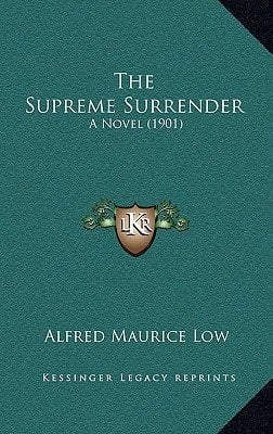 The Supreme Surrender: A Novel (1901)