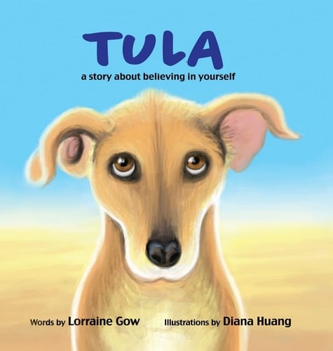 Tula A Story About Believing in Yourself