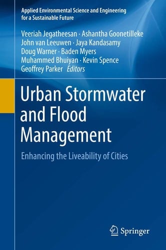 Urban Stormwater and Flood Management Enhancing the Liveability of Cities