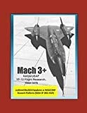 Mach 3+: NASA/USAF YF-12 Flight Research, 1969-1979, Lockheed Blackbird Spyplanes As NASA/USAF Research Platforms (NASA SP-2001-4525)