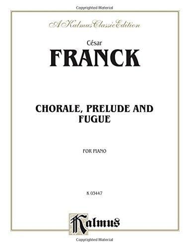 Prelude, Chorale and Fugue (Kalmus Edition)
