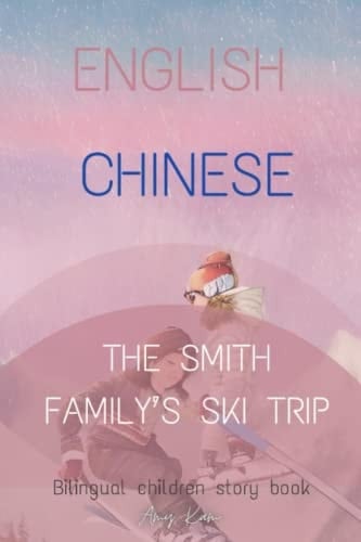 The Smith Family's Ski Trip [English - Traditional Chinese]