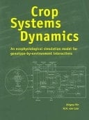 Crop Systems Dynamics An Ecophysiological Simulation Model for Genotype-by-environment Interactions