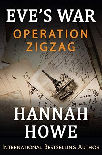 Operation Zigzag: Eve’s War (The Heroines of SOE Book 1)