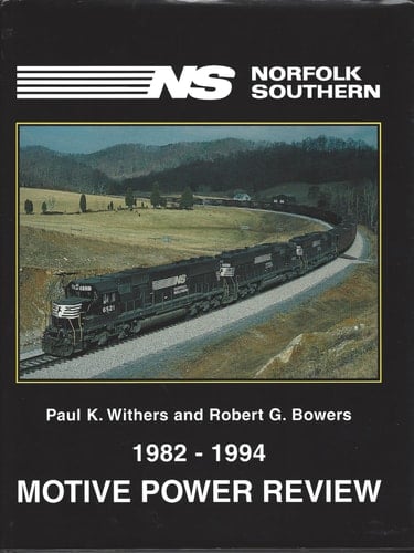 Norfolk Southern, 1982-1994 Motive Power Review