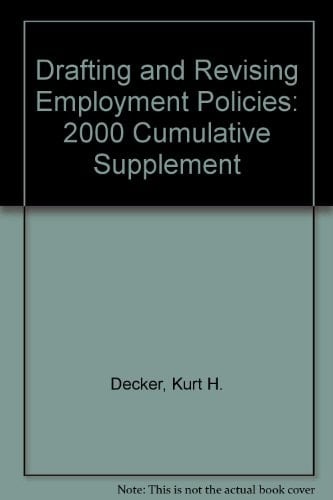 Drafting and Revising Employment Policies 2000