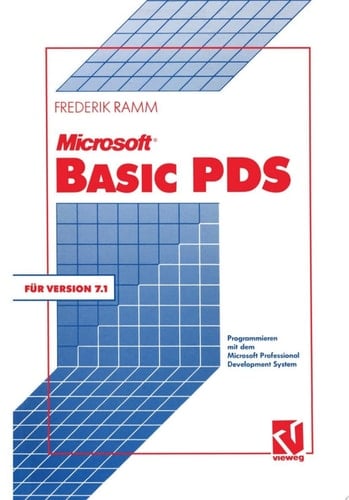 Microsoft BASIC PDS 7.1 Programmieren mit dem Microsoft Professional Development System