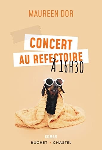 Concert au réfectoire à 16 h 30 roman