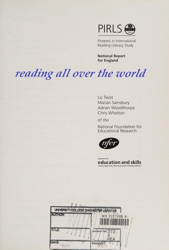 Reading All Over the World PIRLS ; Progress in International Reading Literacy Study ; National Report for England