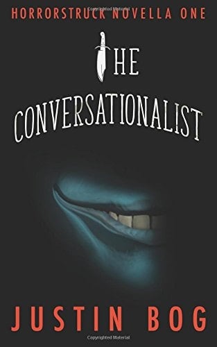 The Conversationalist Horrorstruck Novella One