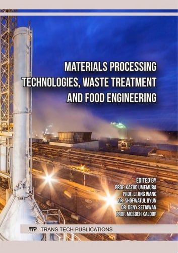 Materials Processing Technologies, Waste Treatment and Food Engineering