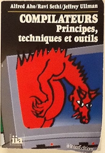 Compilateurs principes, techniques et outils