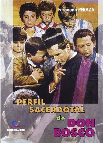 Perfil sacerdotal de don Bosco