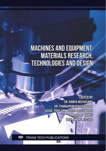 Machines and Equipment: Materials Research, Technologies and Design