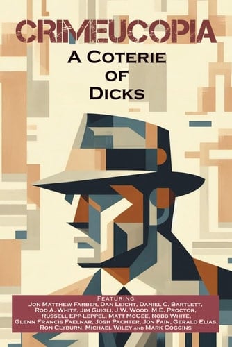 Crimeucopia - A Coterie Of Dicks