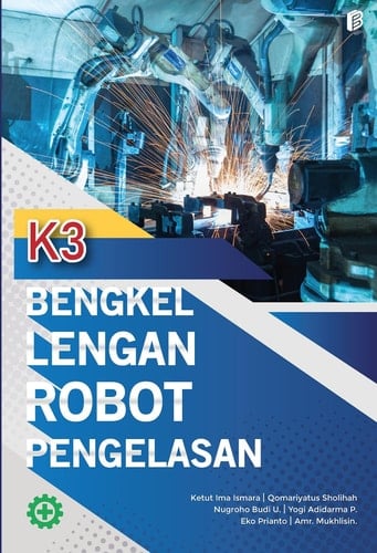 K3 Bengkel Lengan Robot Pengelasan