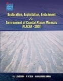 National Seminar on Exploration, Exploitation, Enrichment, and Environment of Coastal Placer Minerals (PLACER-2007)