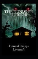 The Dunwich Horror (Annotated)