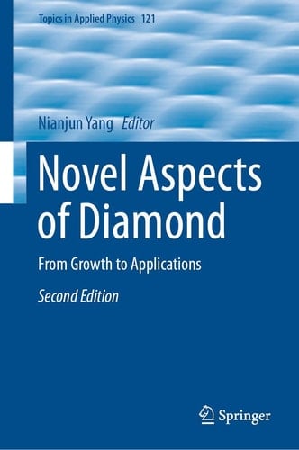 Novel Aspects of Diamond From Growth to Applications