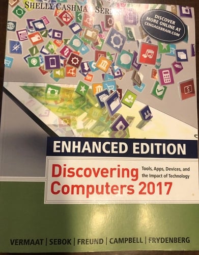 Enhanced Discovering Computers ©2017