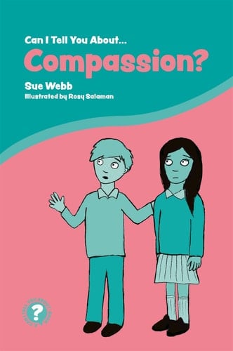 Can I Tell You about Compassion? A Helpful Introduction for Everyone