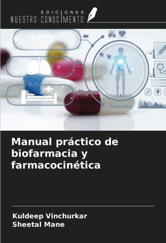 Manual práctico de biofarmacia y farmacocinética (Spanish Edition)