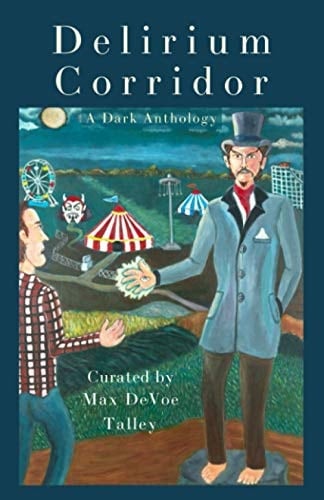 Delirium Corridor A Dark Anthology