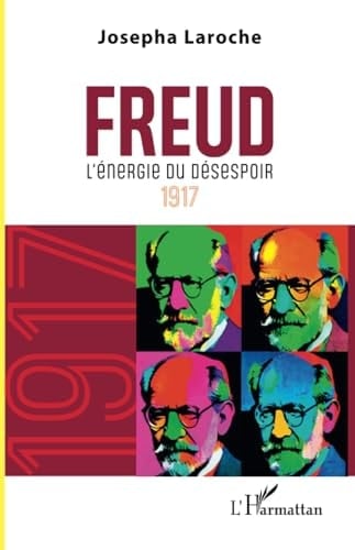 Freud L¿énergie du désespoir 1917