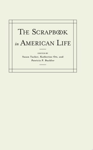 The Scrapbook in American Culture