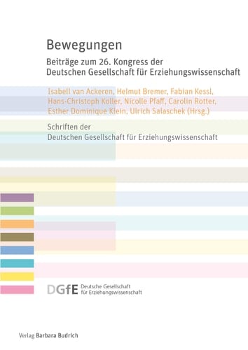 Bewegungen Beiträge zum 26. Kongress der Deutschen Gesellschaft für Erziehungswissenschaft