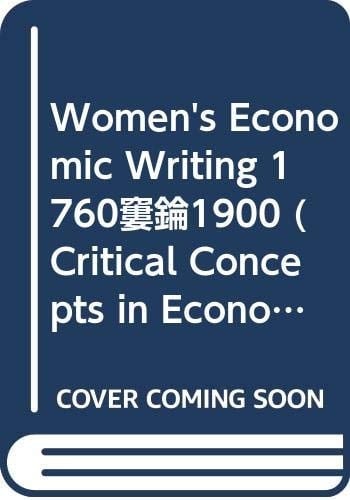 Women's Economic Writing, 1760-1900