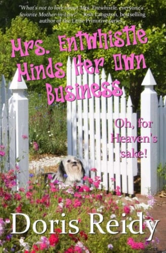 Mrs. Entwhistle Minds Her Own Business