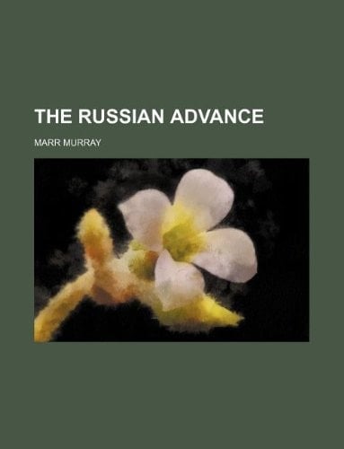 The Russian advance
