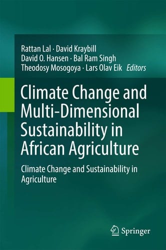 Climate Change and Multi-Dimensional Sustainability in African Agriculture Climate Change and Sustainability in Agriculture