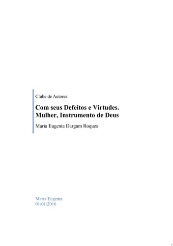 Com Seus Defeitos E Virtudes. Mulher, Instrumento De Deus