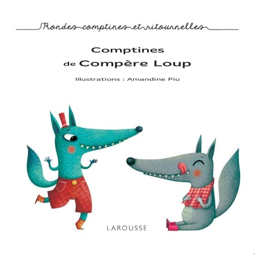 Comptines de Compère Loup