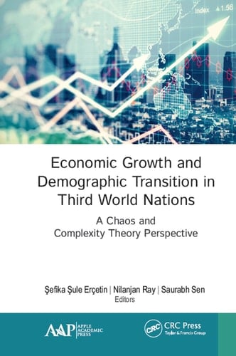 Economic Growth and Demographic Transition in Third World Nations A Chaos and Complexity Theory Perspective