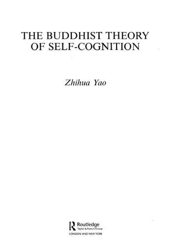 The Buddhist Theory of Self-cognition