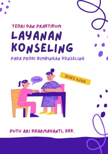 Teori dan Praktikum Layanan Konseling pada Prodi Bimbingan Konseling