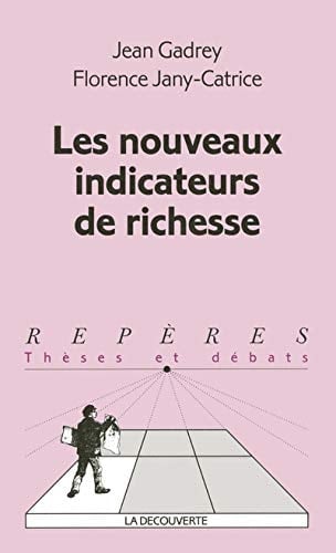 Les nouveaux indicateurs de richesse